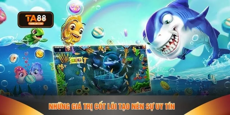 Những giá trị cốt lõi tạo nên sự uy tín
