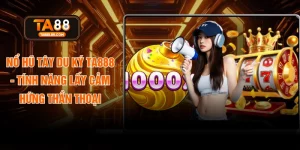 Nổ Hũ Tây Du Ký TA888 - Tính Năng Lấy Cảm Hứng Thần Thoại