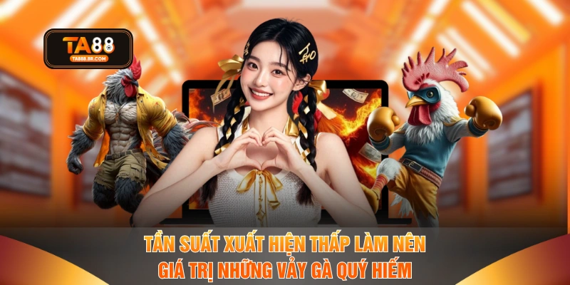 Tần suất xuất hiện thấp làm nên giá trị những vảy gà quý hiếm